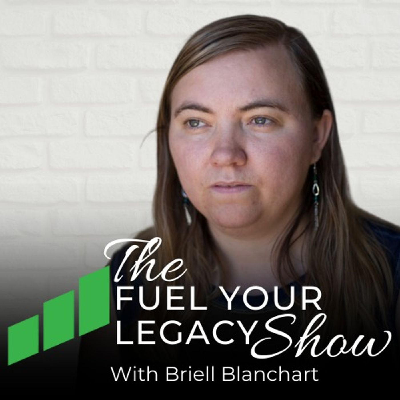 The Fuel Your Legacy Show