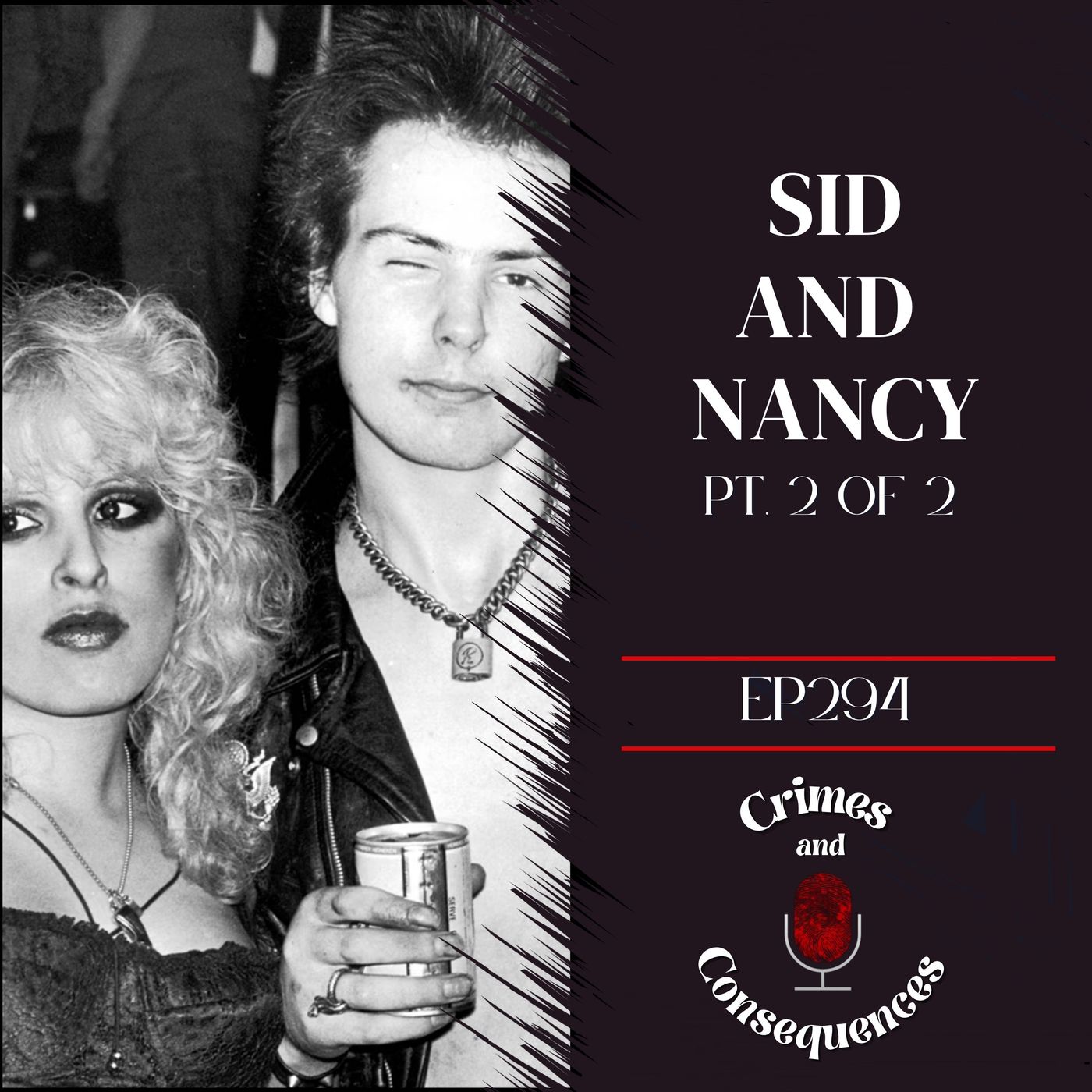 EP294: Sid and Nancy Pt 2 of 2