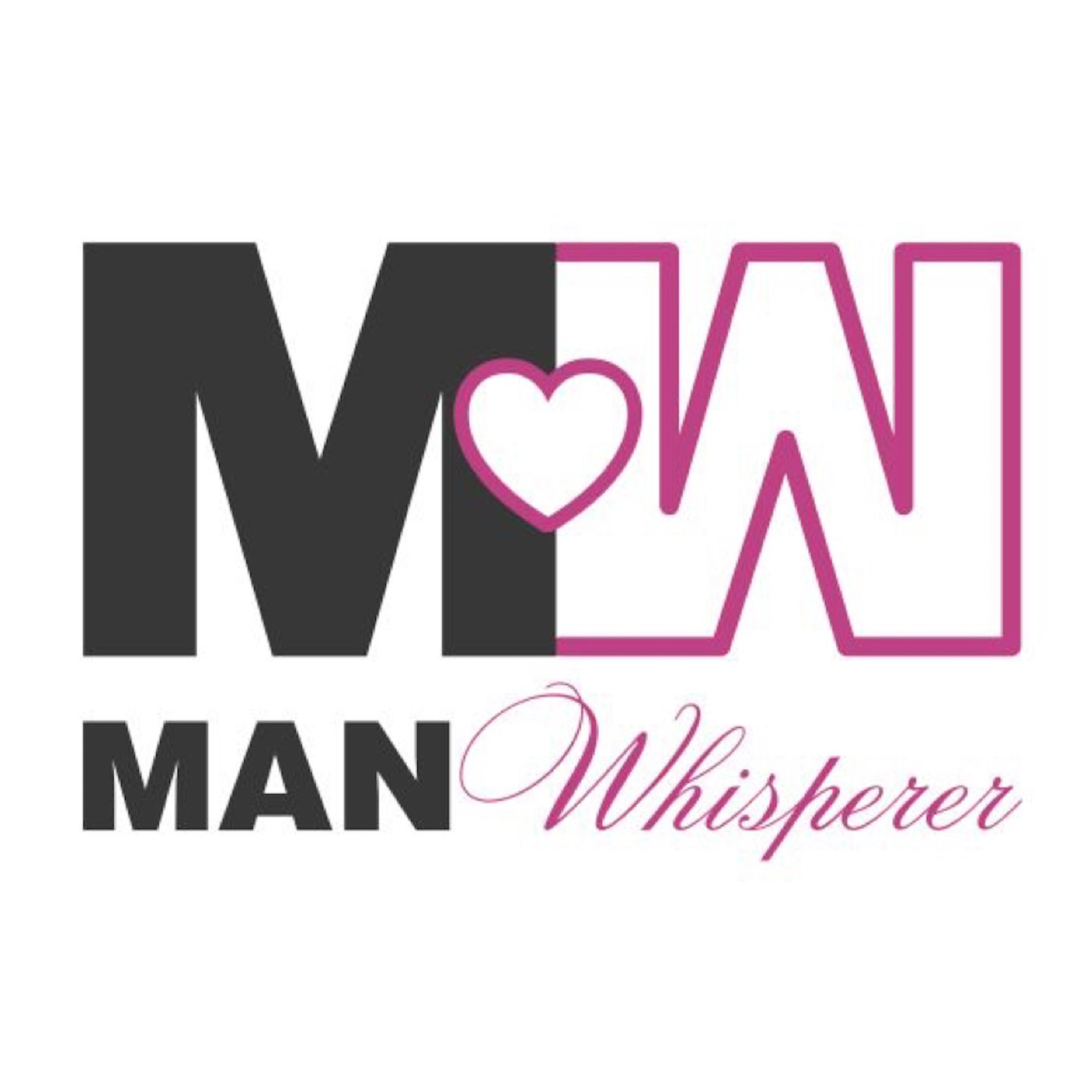 Man Whisperer Podcast podcast artwork