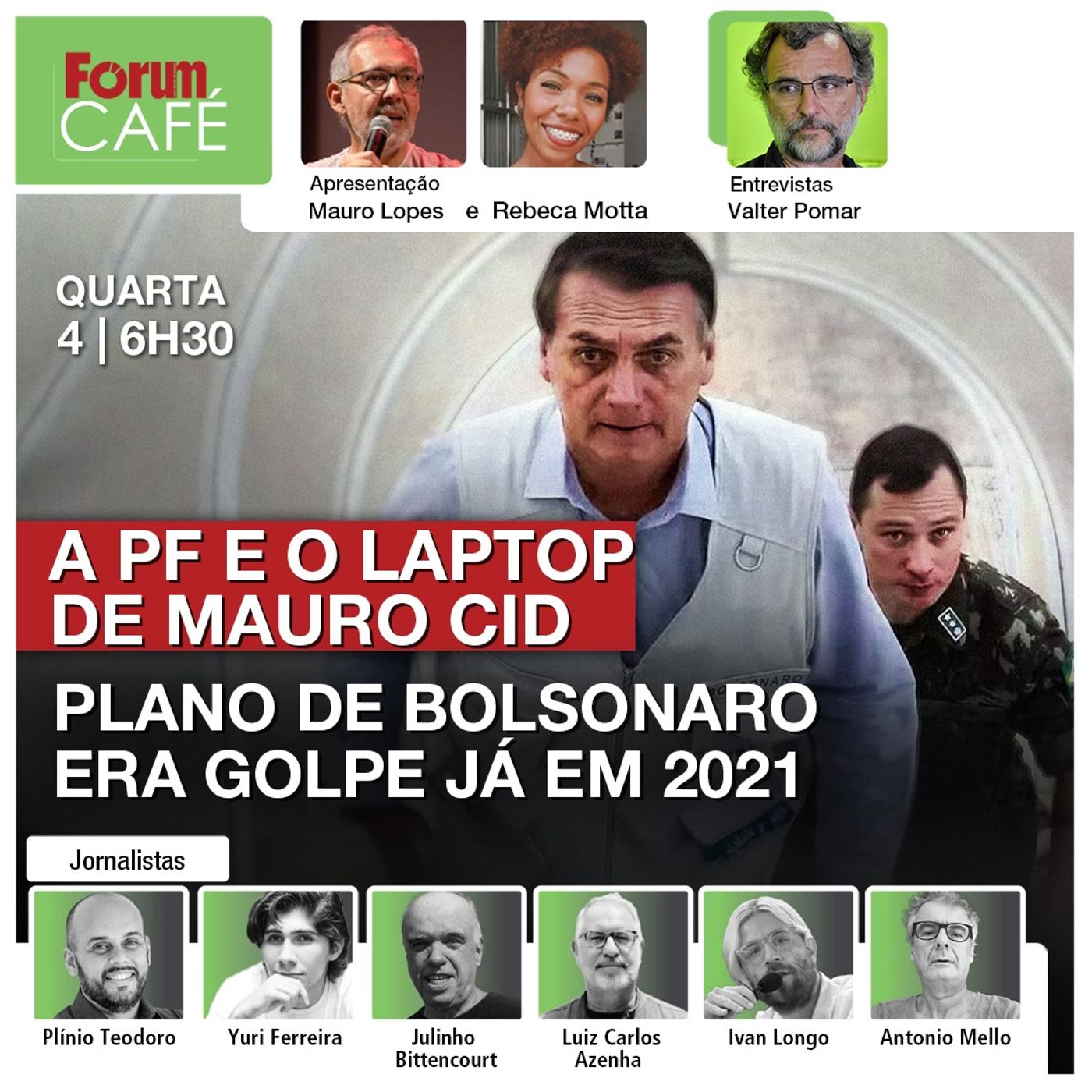 A PF e o laptop de Mauro Cid: plano de Bolsonaro era golpe já em 2021 | Café | 4.12