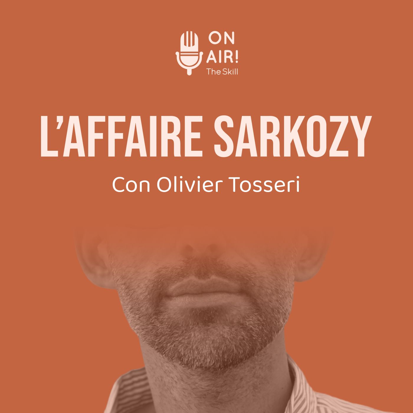 Ep. 171 - L'affaire Sarkozy. Con Olivier Tosseri