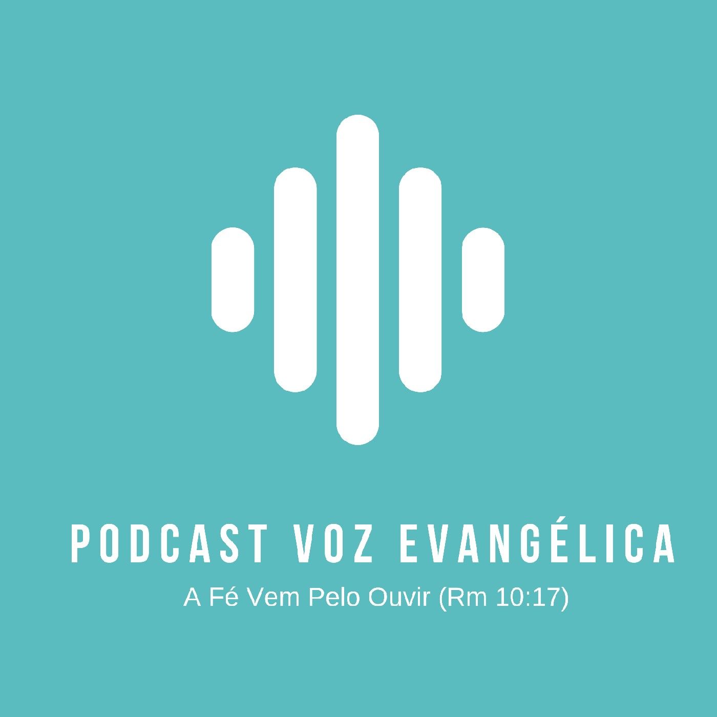 Podcast Voz Evangélica podcast artwork