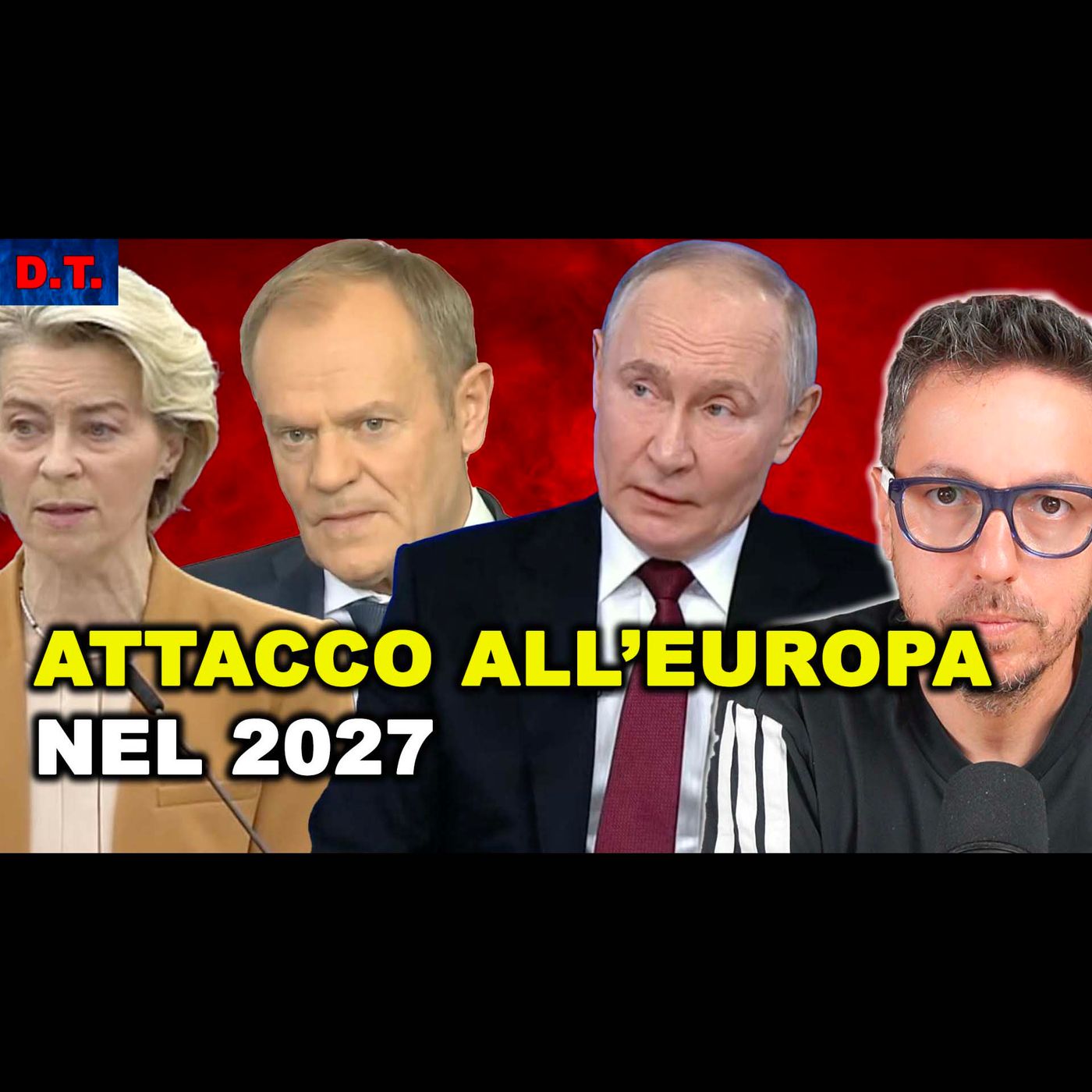 LA RUSSIA ATTACCHERÀ L'EUROPA NEL 2027 dice Tusk