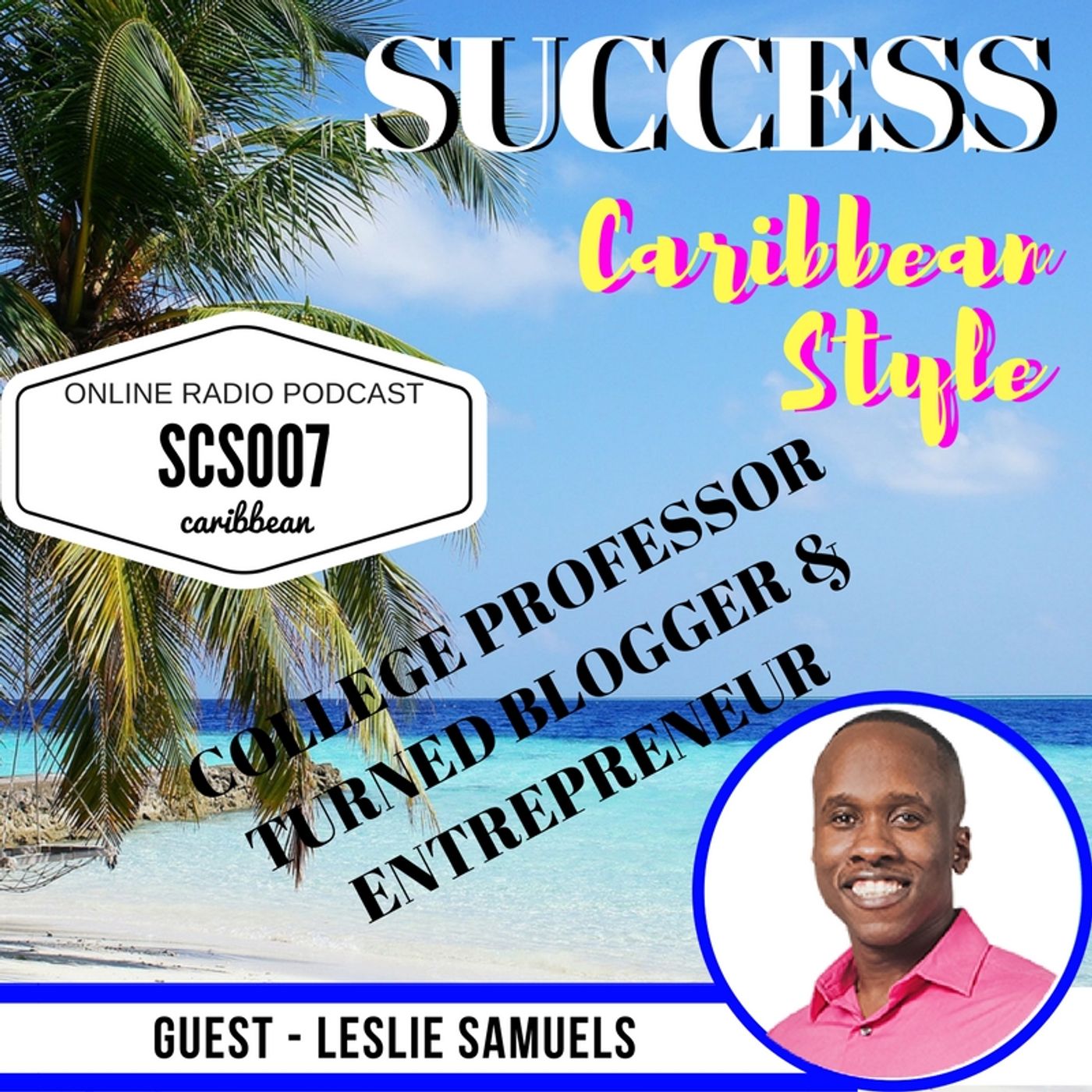 Success Caribbean Style