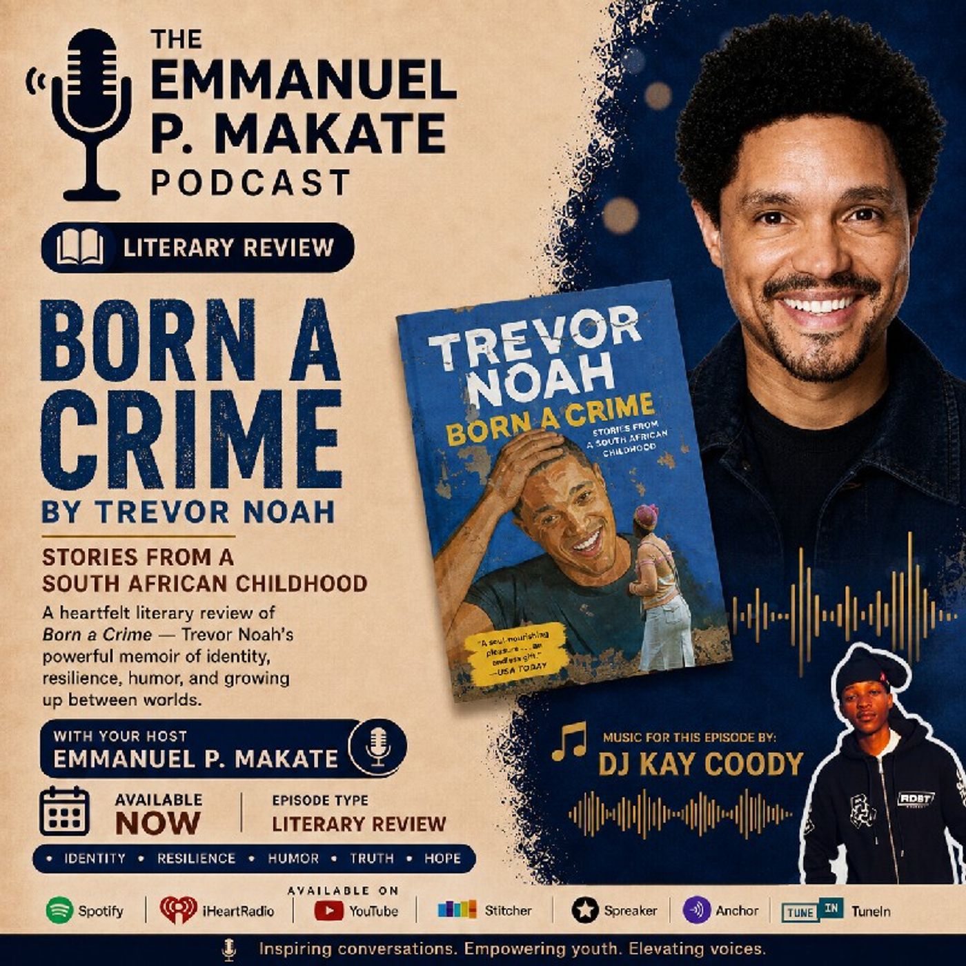 Discussing Born a Crime by Trevor Noah - A Mixtape by Dj Kay Coody episode artwork