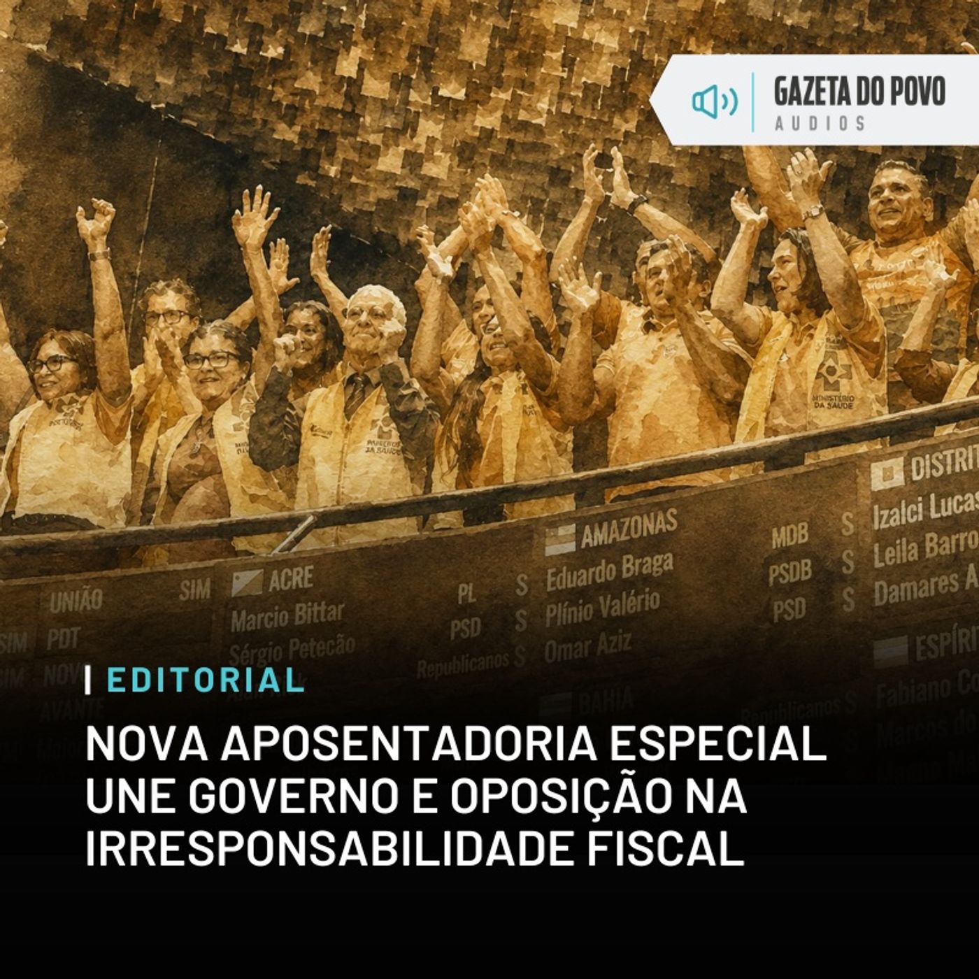 Editorial: Nova aposentadoria especial une governo e oposição na irresponsabilidade fiscal episode artwork