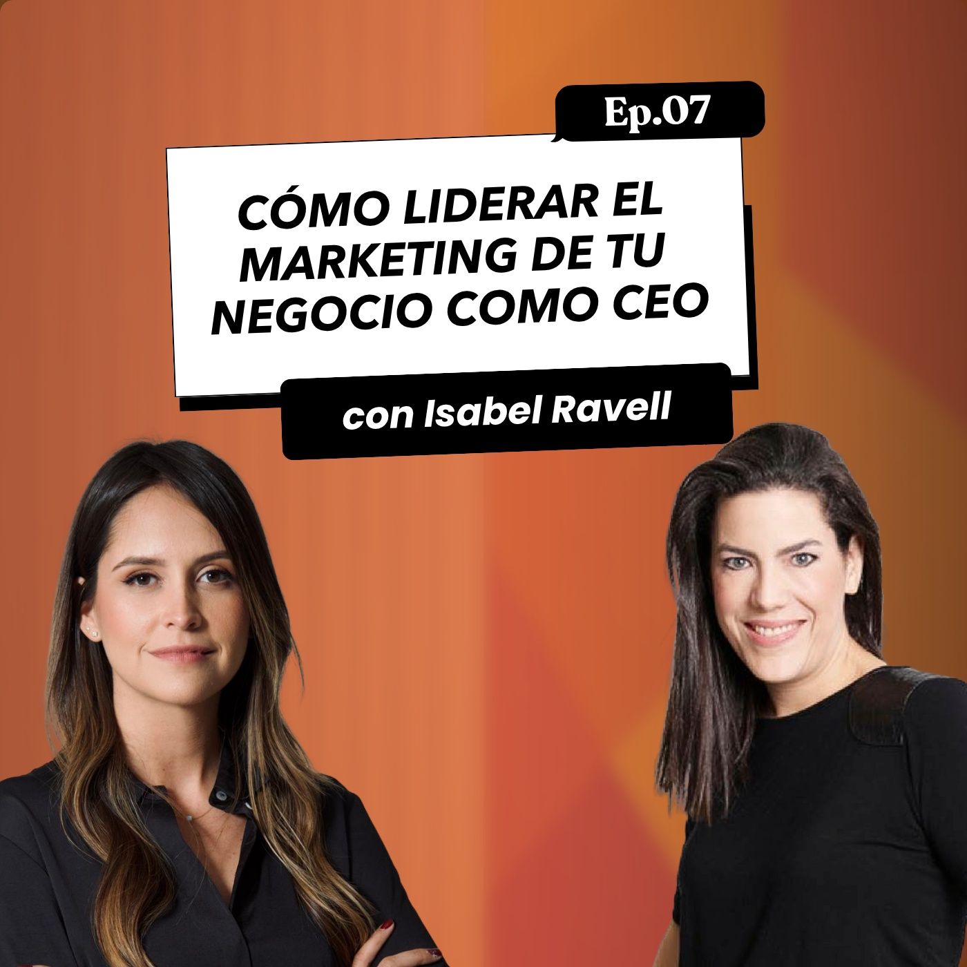 Cómo liderar el marketing de tu negocio como CEO episode artwork