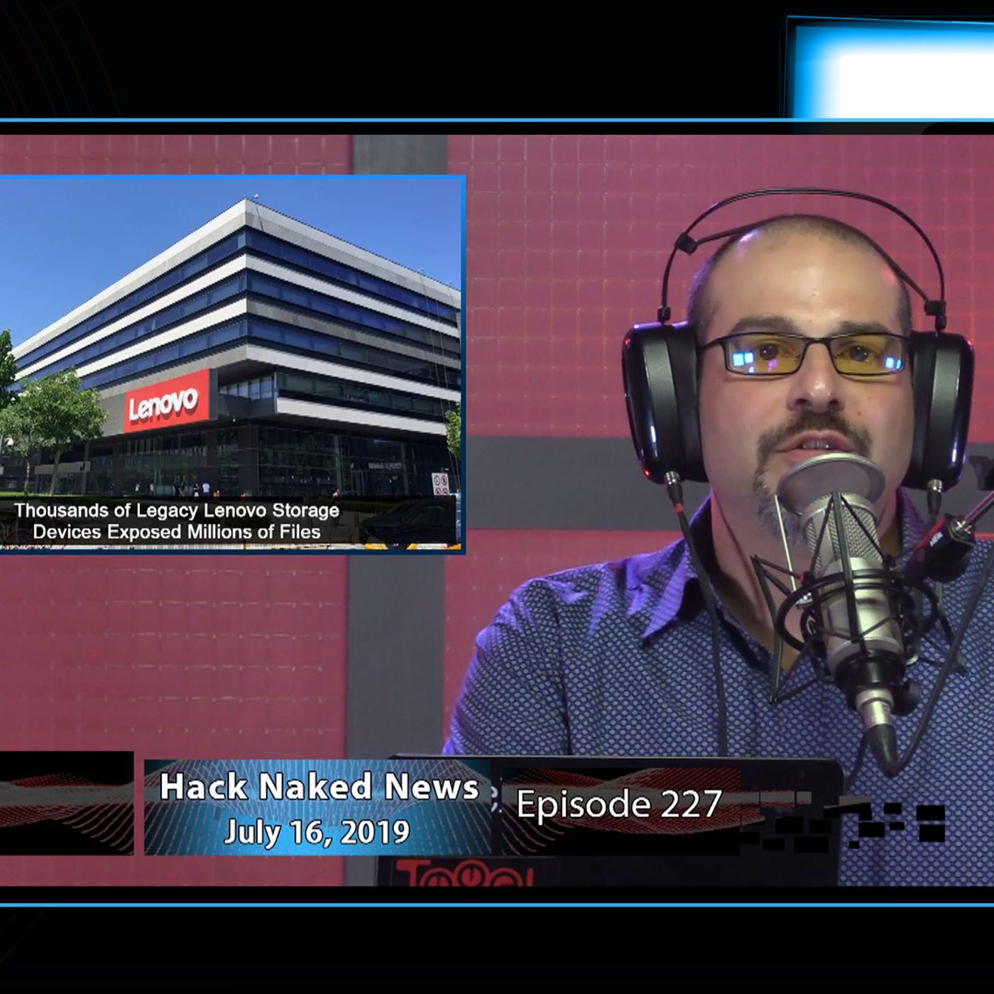 Hack Naked News #227 - July 16, 2019 episode artwork