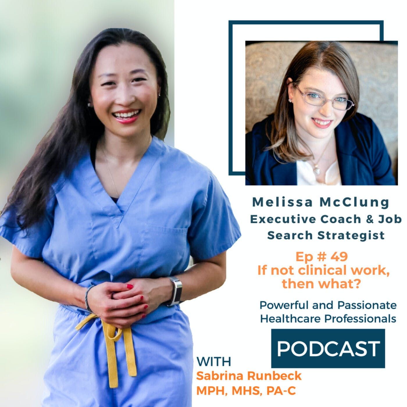 Ep 49 - If not clinical work, then what? with Melissa McClung
