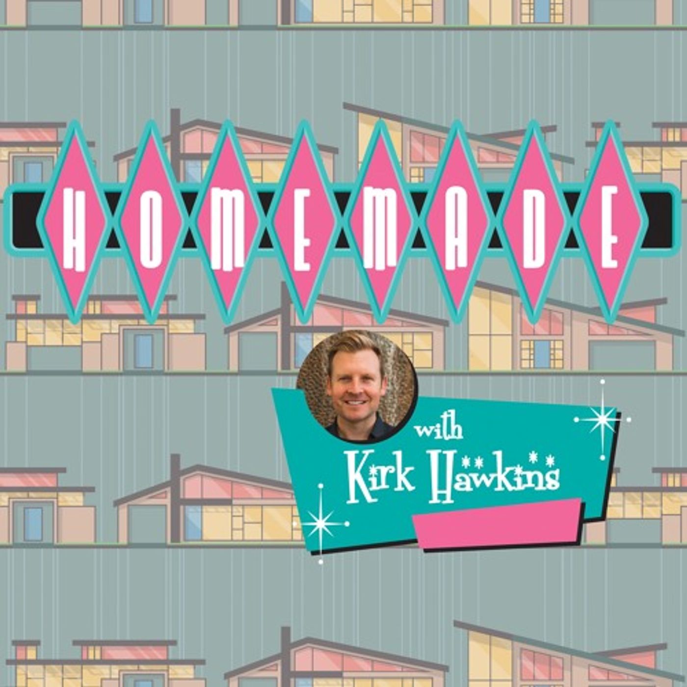 Homemade with Kirk Hawkins