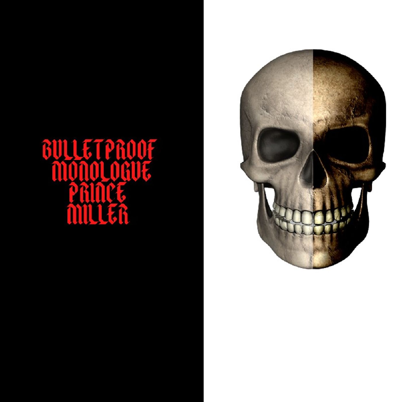 Bullet Proof Monologue Album by Prince Miller episode artwork