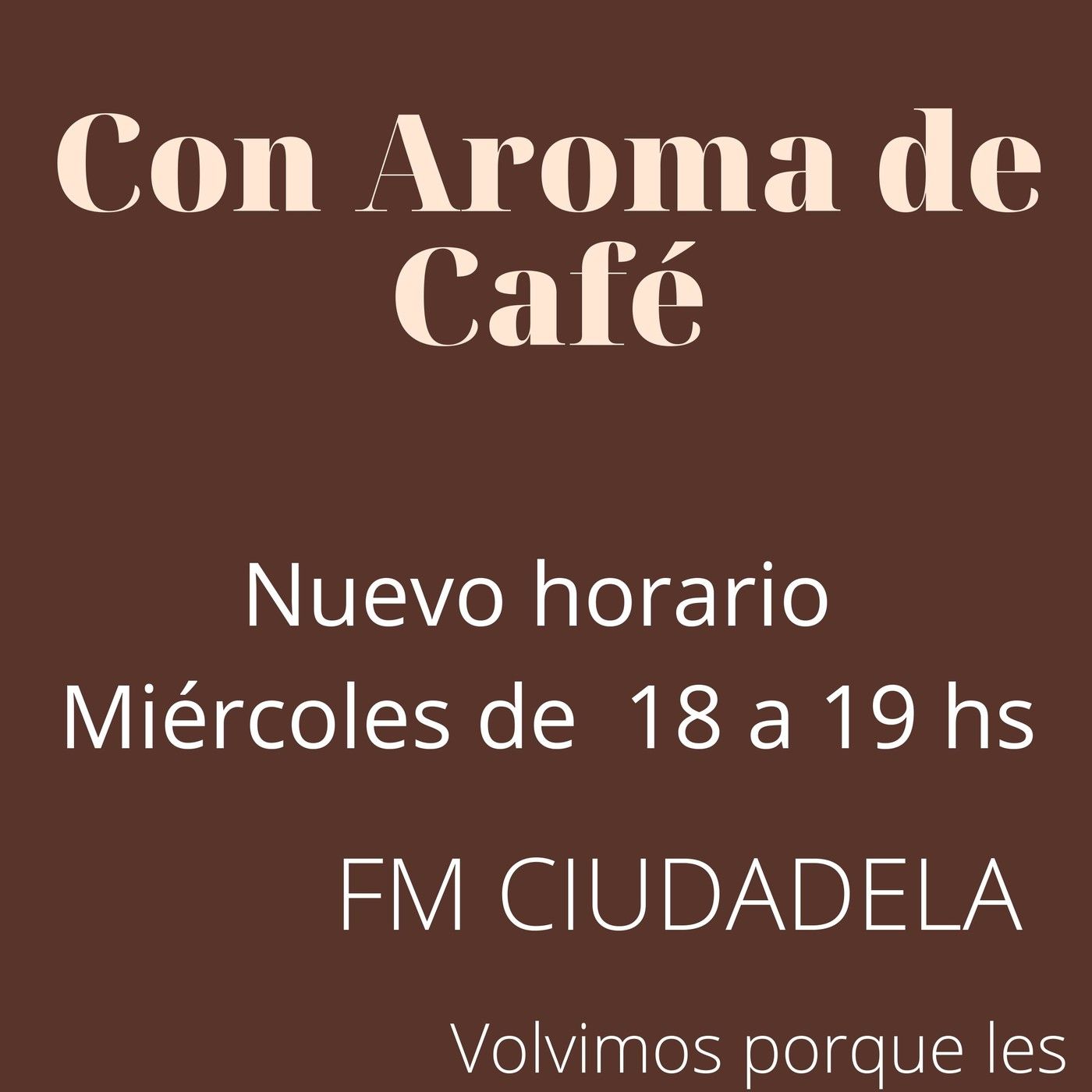 Con Aroma de Café