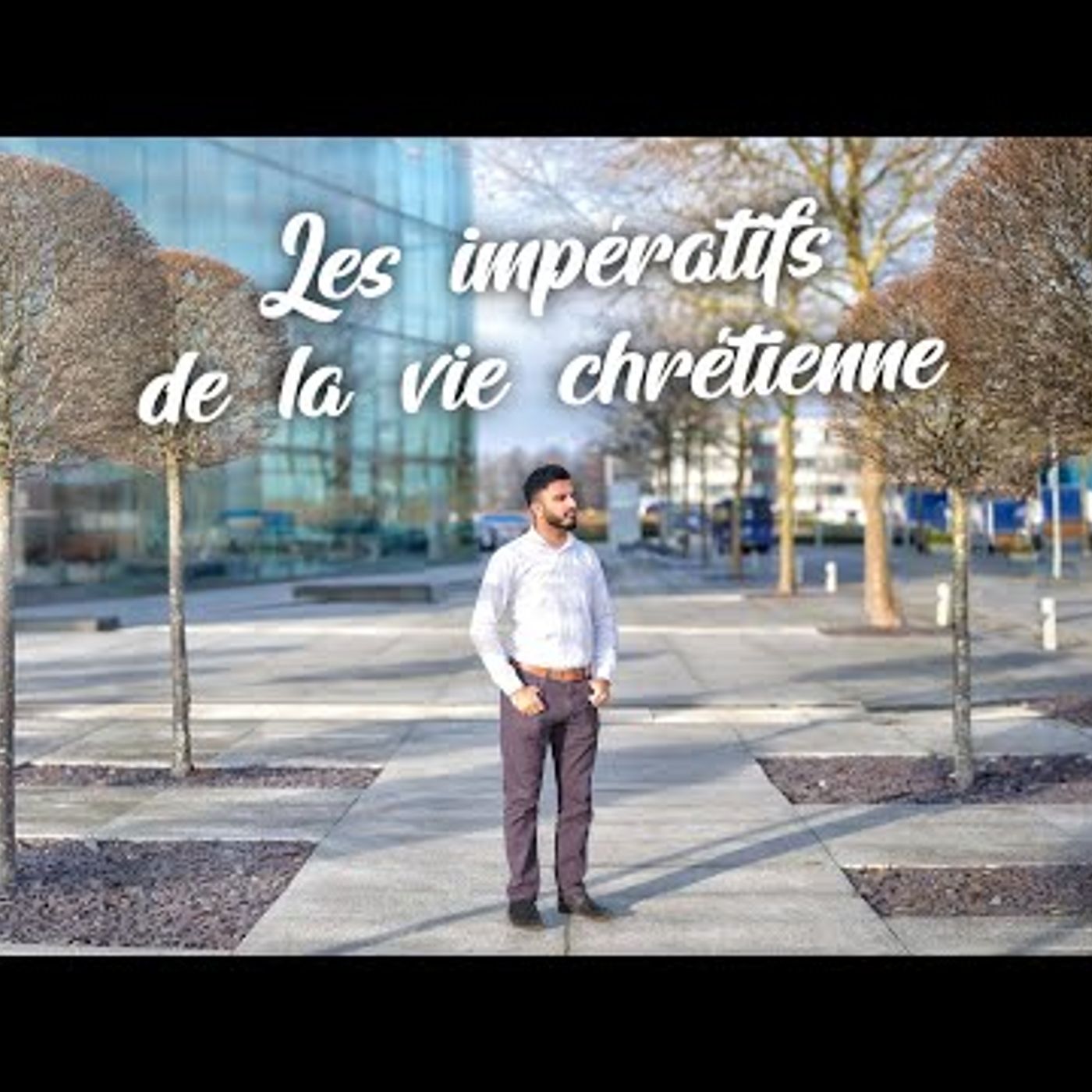 ADD de Fécamp - Les impératifs de la vie chrétienne