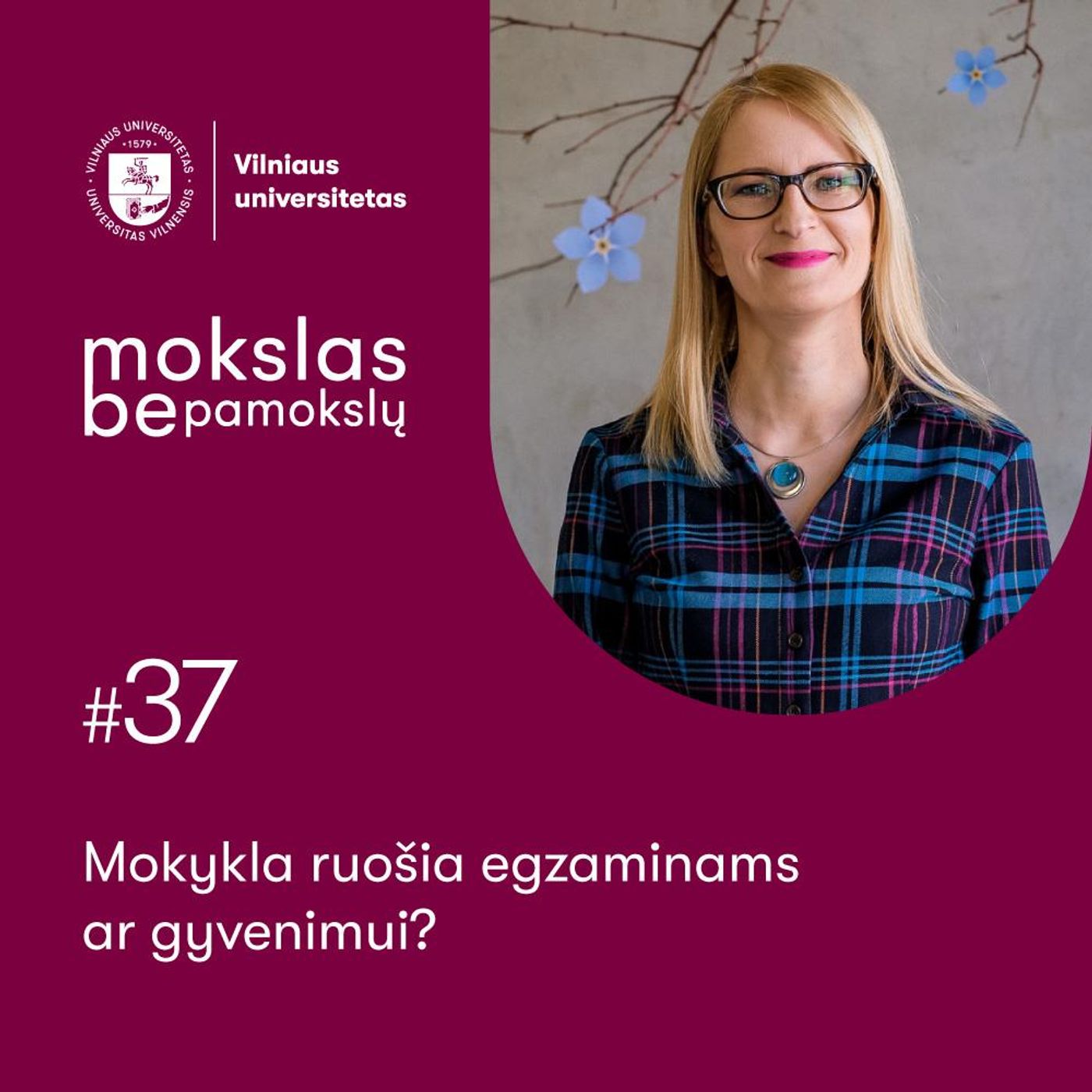 Mokslas be pamokslų. Mokykla paruošia egzaminams ar gyvenimui?
