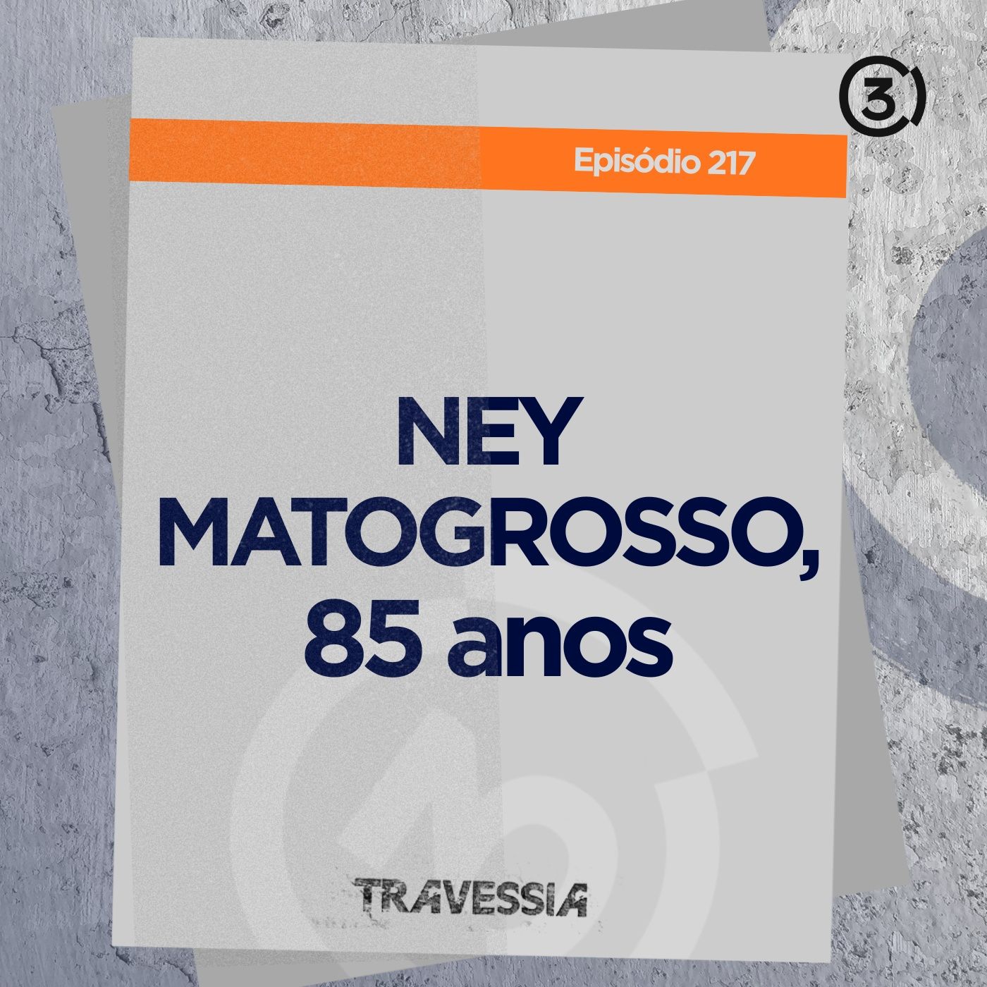#217 - Ney Matogrosso, 85 anos episode artwork