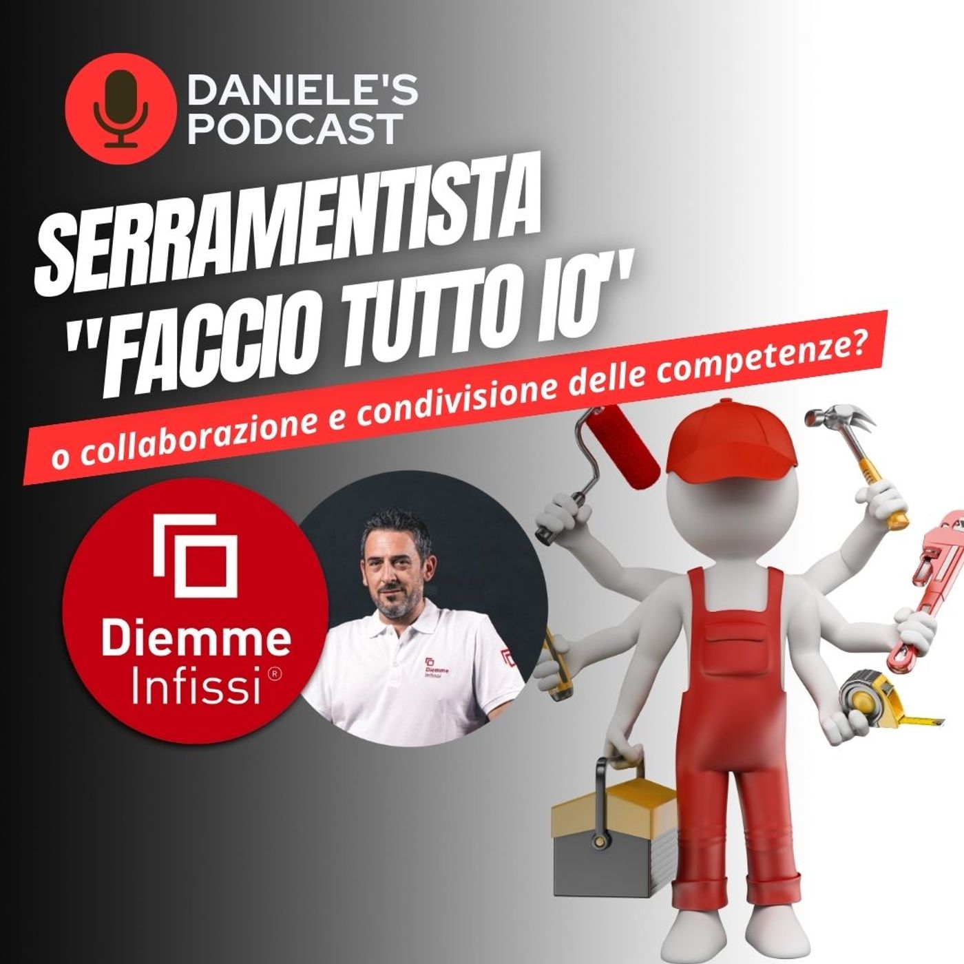 Serramentista "faccio tutto io" o collaborazione e condivisione delle competenze? episode artwork