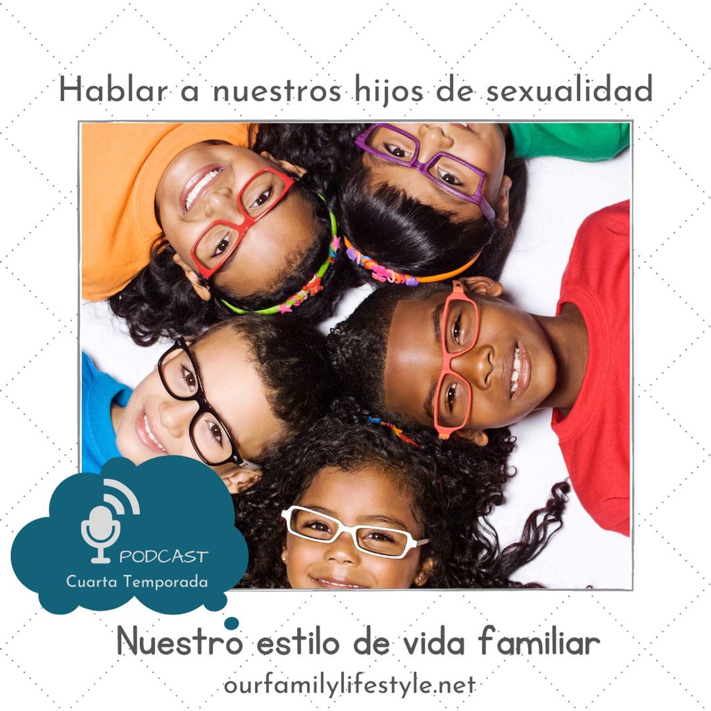 Nuestro estilo de vida