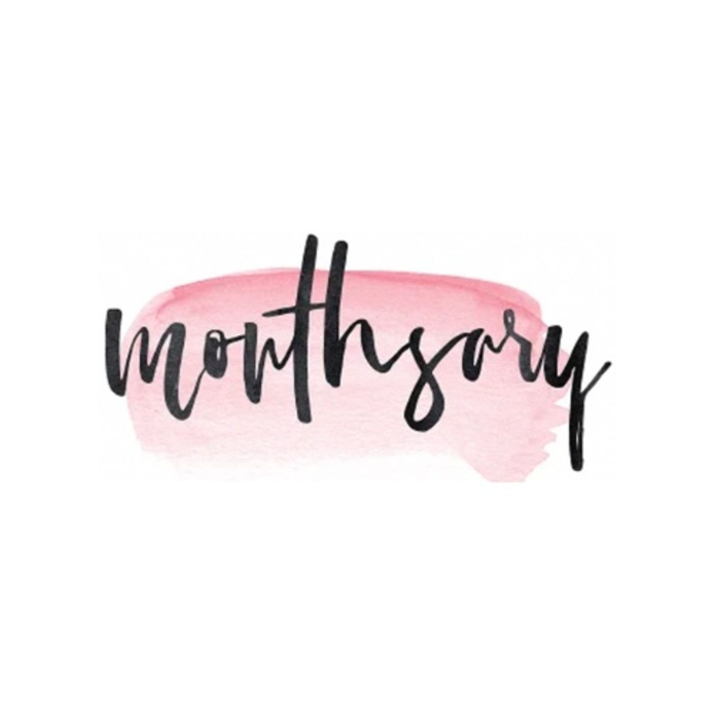 Monthsary podcast