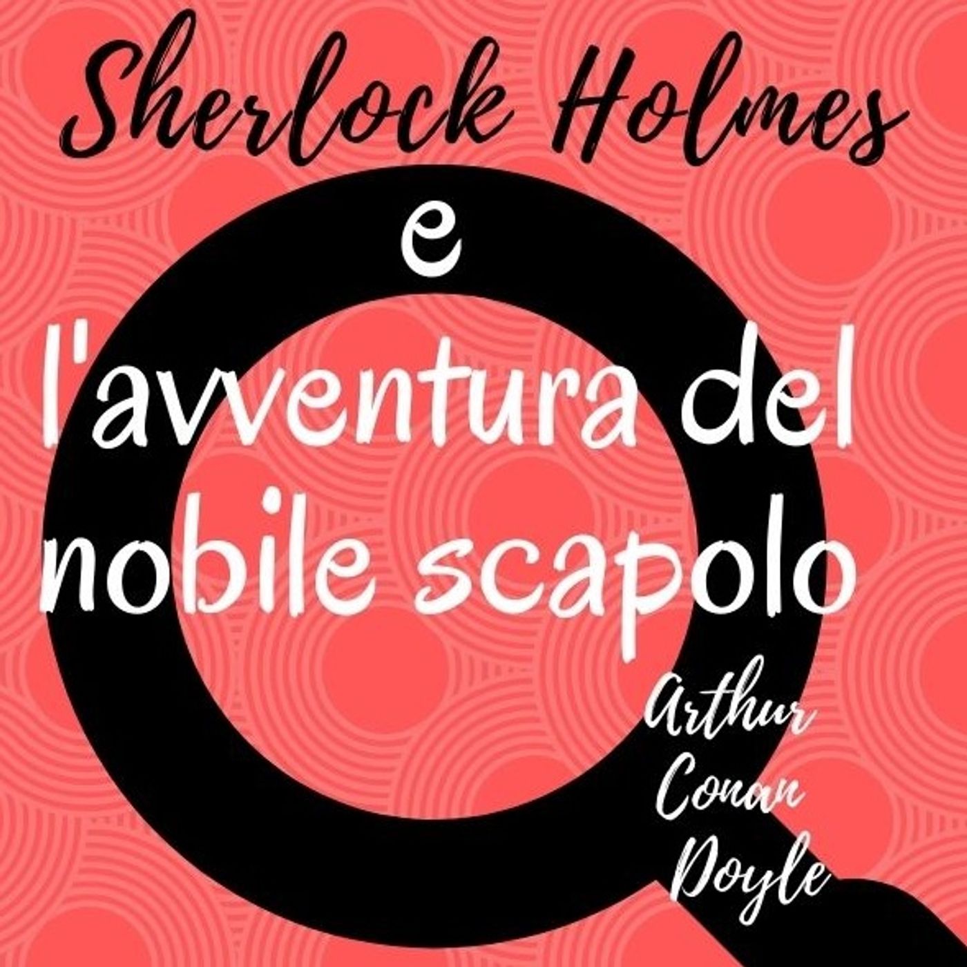 Sherlock Holmes - Audiolibri
