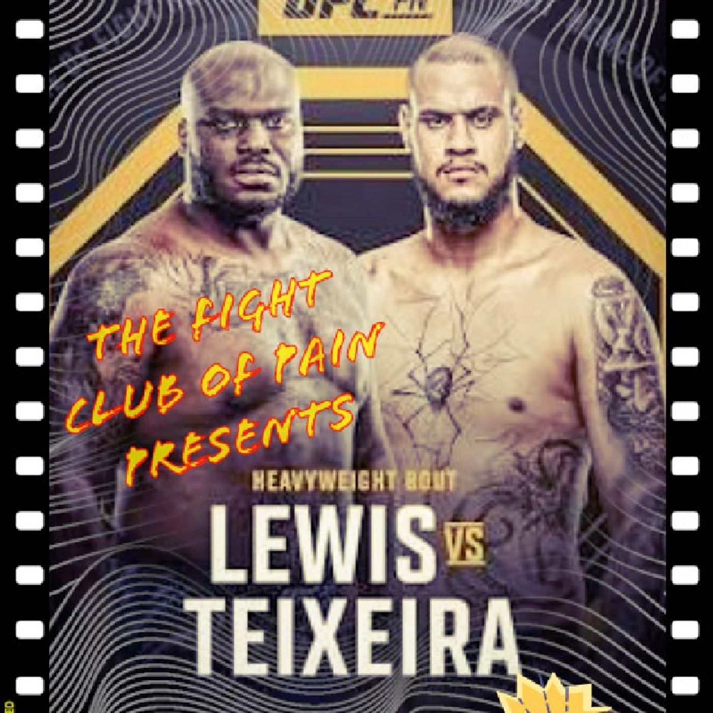 The Fight Club of Pain Presents | UFC Nashville: Lewis vs. Teixeira