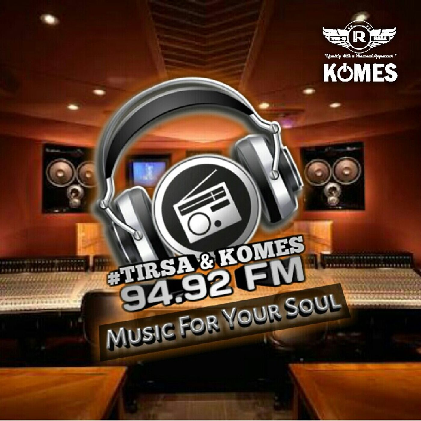 #TIRSA & KOMES 94.92 FM\'s show