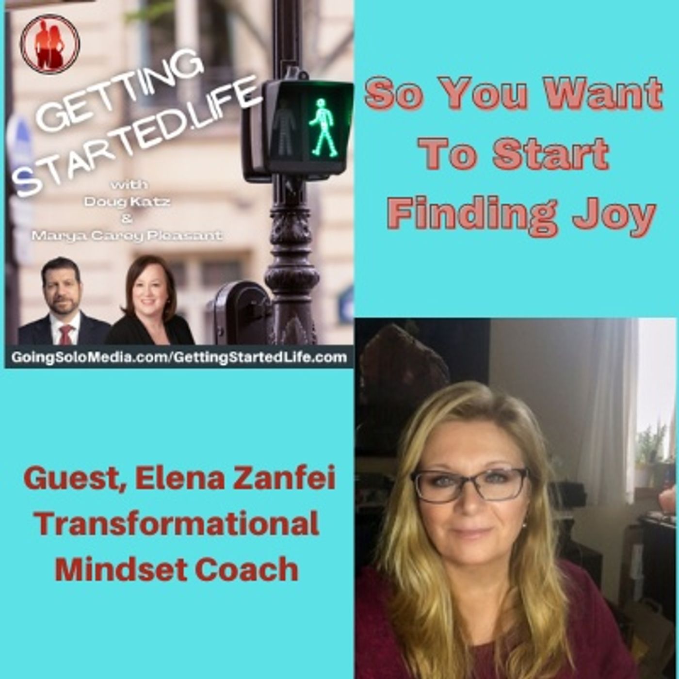 So You Want To Start Finding Joy - Guest, Elena Zanfei