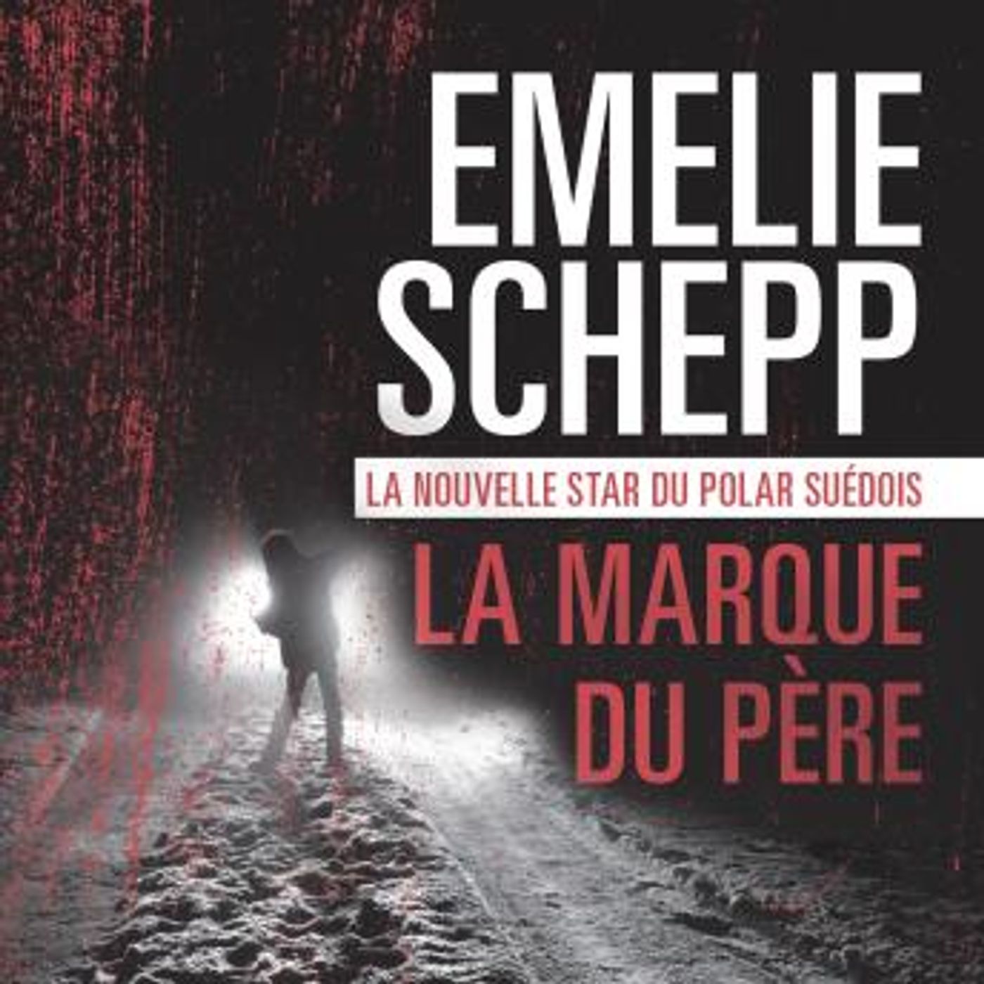 [French] - La marque du père by Emelie Schepp episode artwork