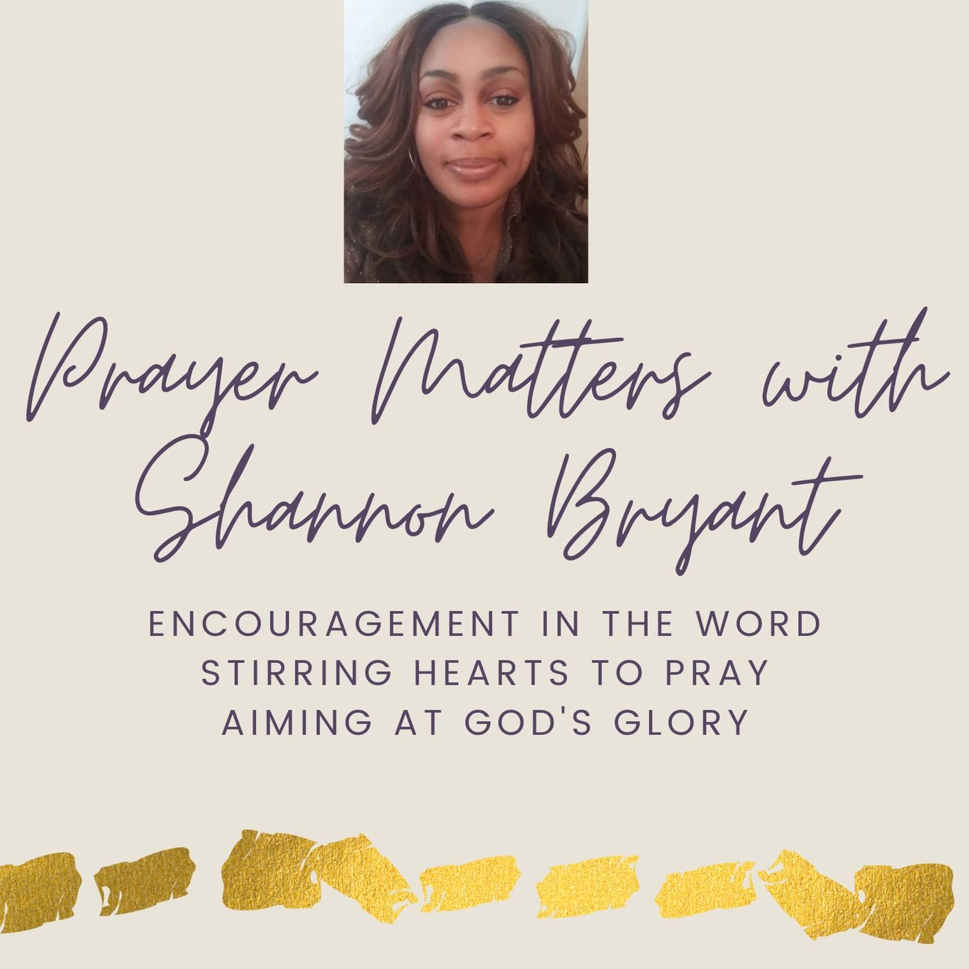 Prayer Matters with Shannon Bryant