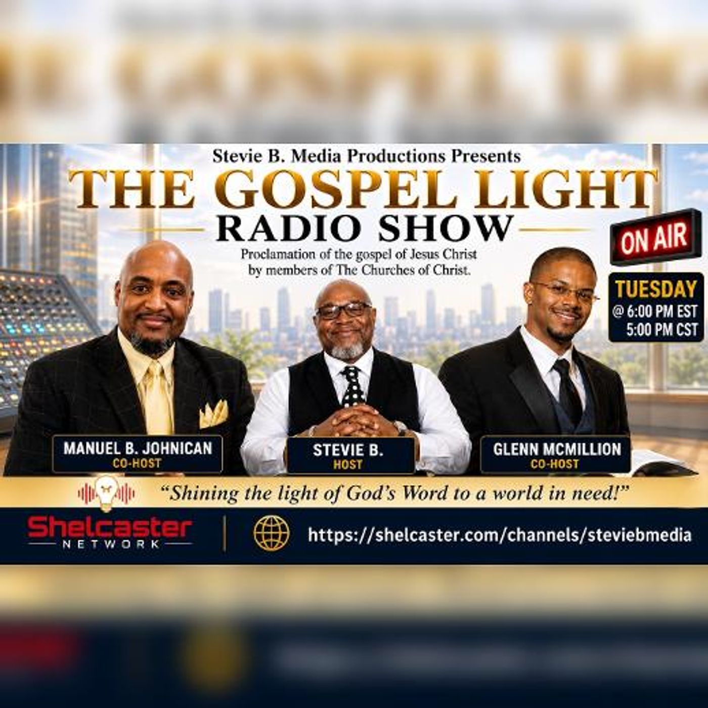The Gospel Light Radio Show - (Episode 365) episode artwork