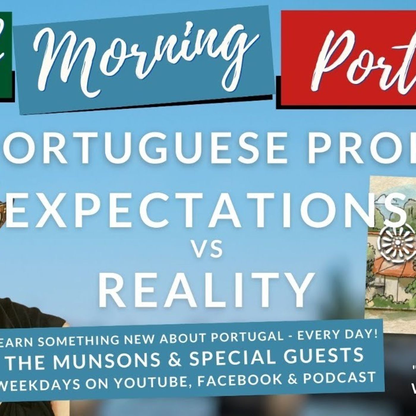 Portuguese Property: Expectations vs Reality PLUS Chumbaria's 'New Way of Being"