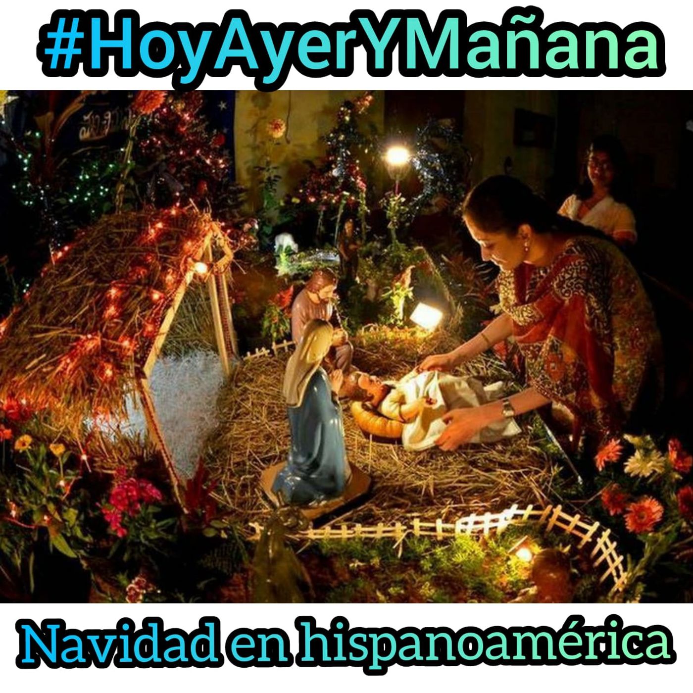 HOY, AYER Y MAÑANA