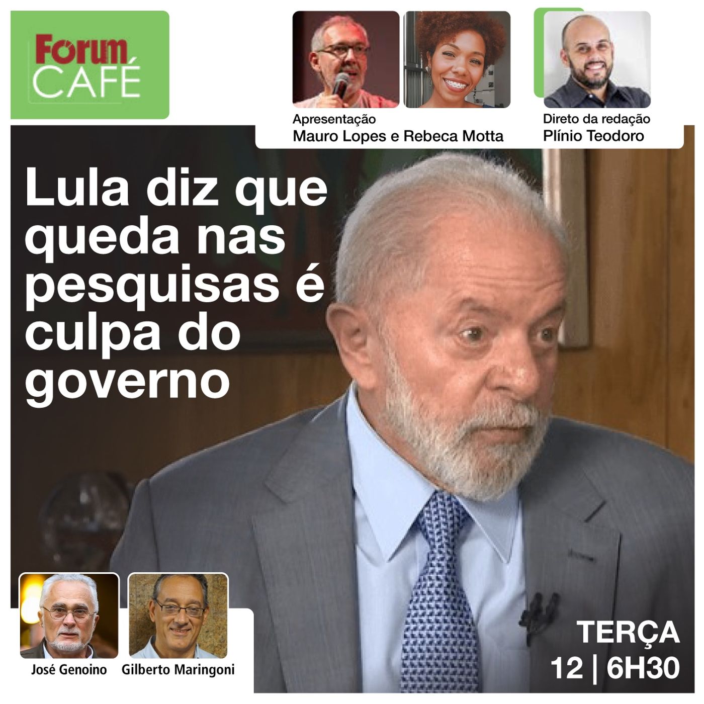 Lula diz que queda nas pesquisas é culpa do governo | Fórum Café | 12.3.24