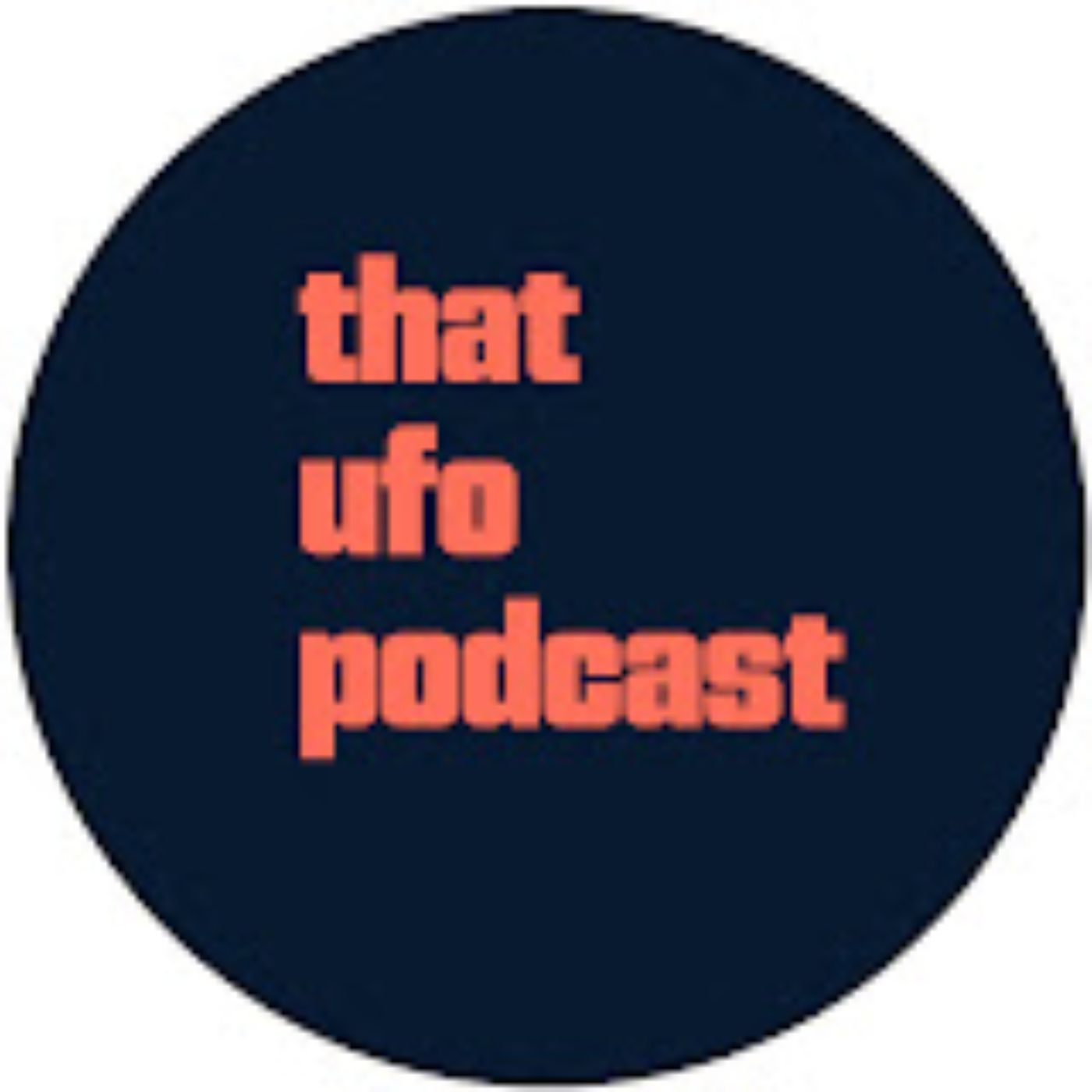 That UFO Podcast