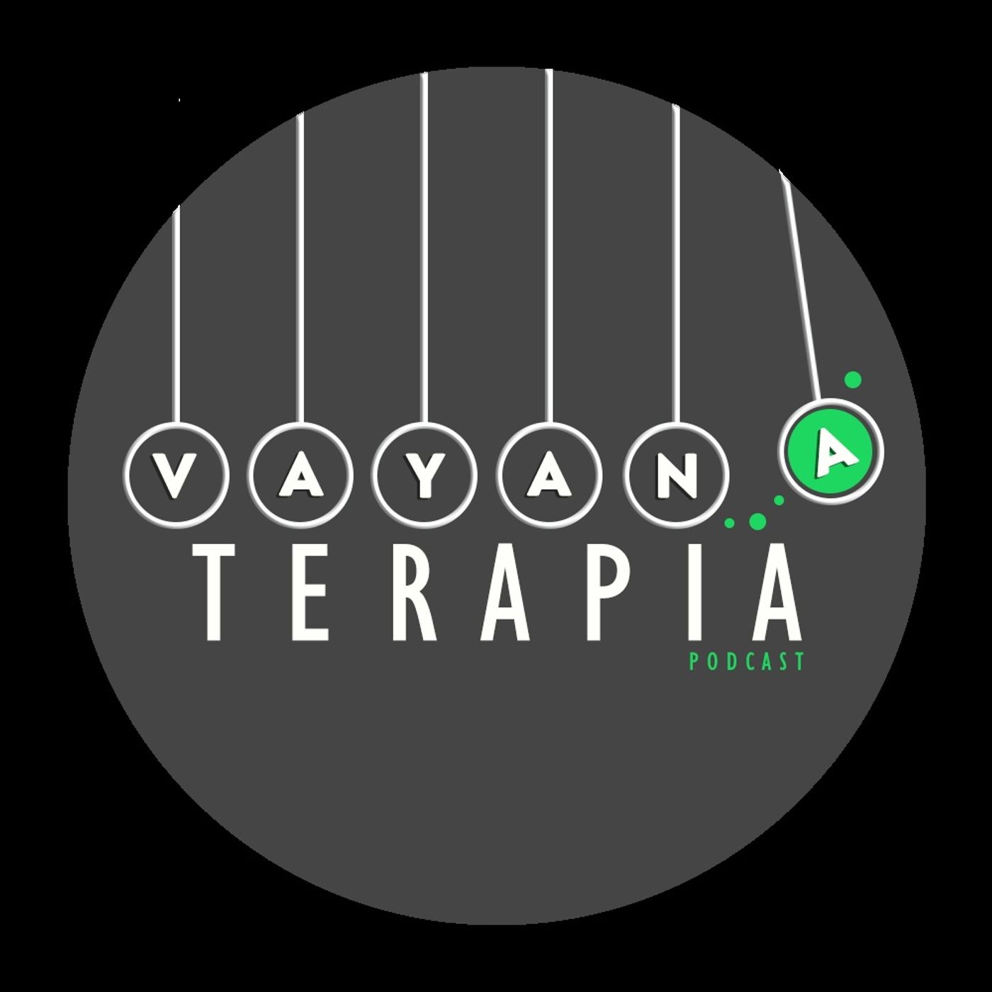VAYAN A TERAPIA