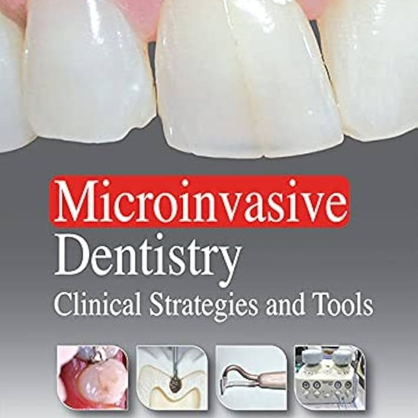Microinvasive Dentistry: Clinical Strategies and Tools episode artwork