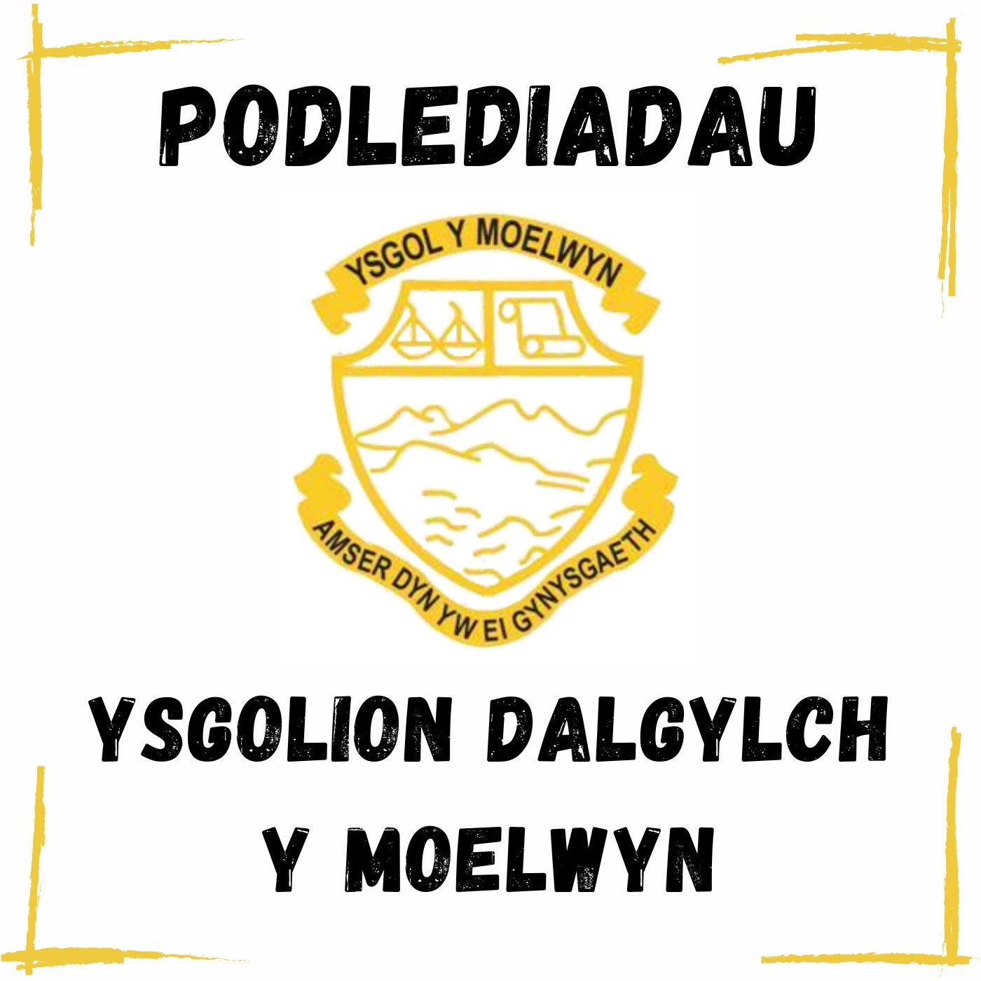 Ysgolion Dalgylch y Moelwyn podcast artwork