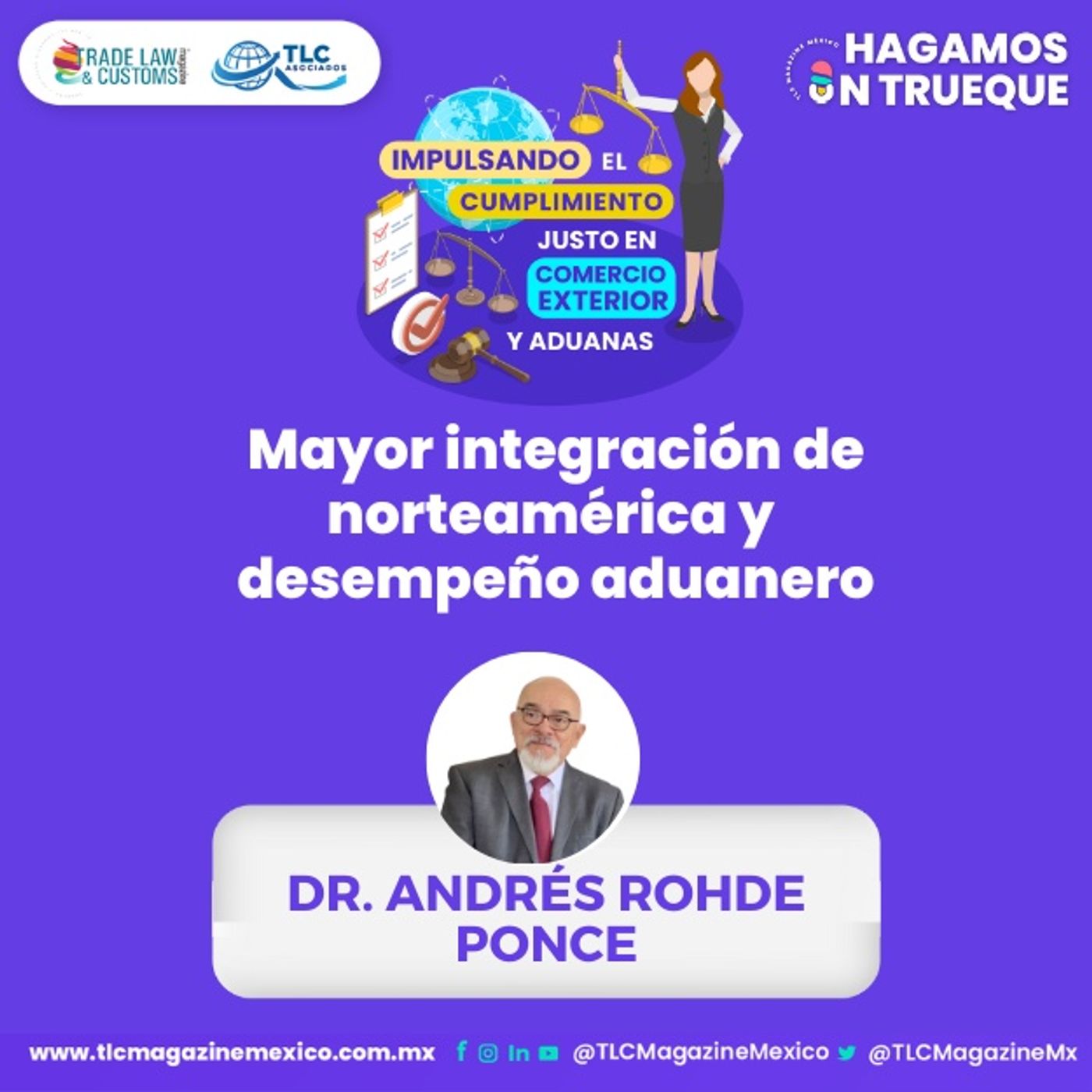 Episodio 396. Mayor integración de norteamérica y desempeño aduanero