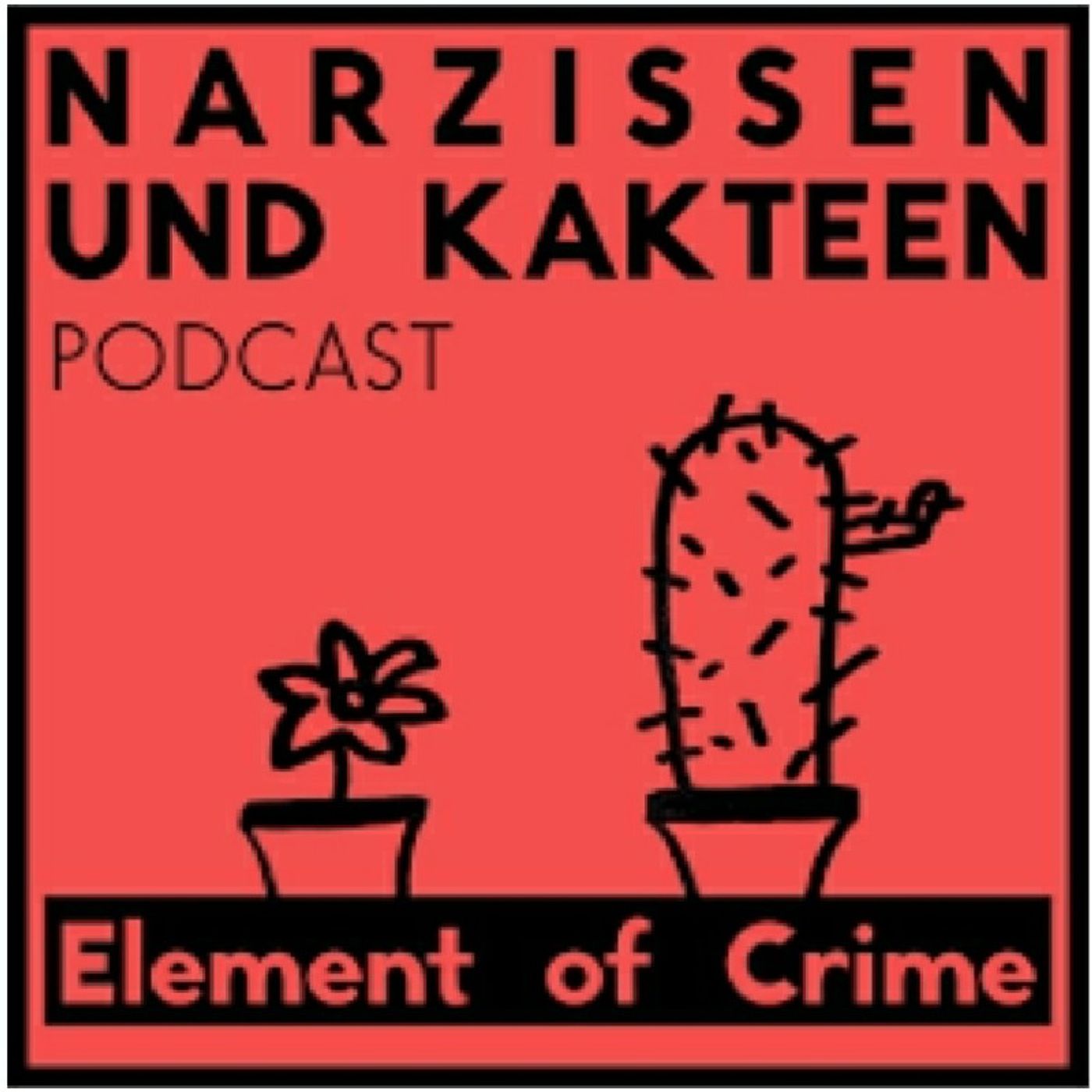 21. TÜRCHEN Narzissen und Kakteen: Podcast der Band "Element Of Crime" (Christoph Kaltenborn) episode artwork
