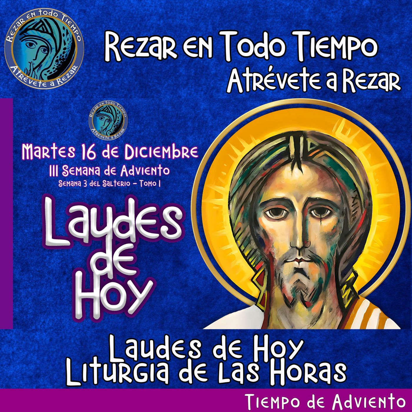 Laudes del dia de hoy. LAUDES MIÉRCOLES 17 DE DICIEMBRE 2025 ✟ Liturgia de las Horas. ✟ CAMINO NEOCATECUMENAL. TIEMPO DE ADVIENTO episode artwork