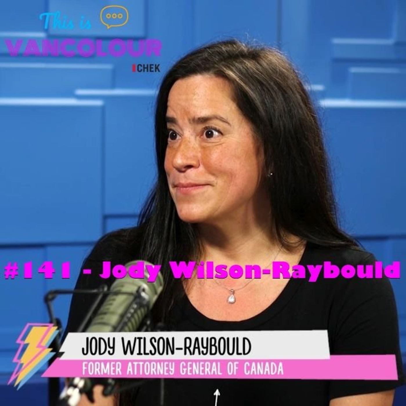 #141 - Jody Wilson-Raybould