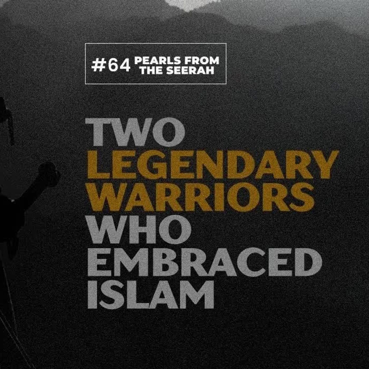 64 - Amr Ibn Al-As & Khalid Ibn Al-Walid