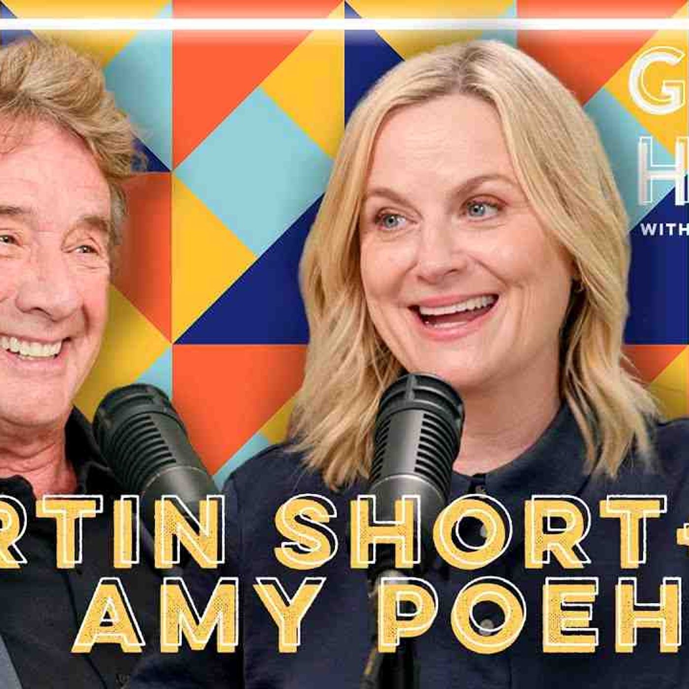 Martin Short _ Good Hang with Amy Poehler episode artwork