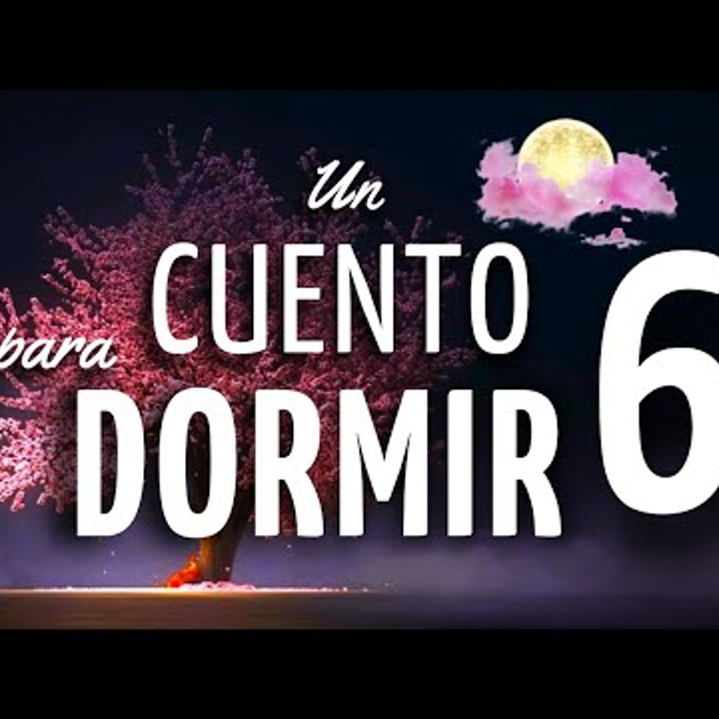 07. 💤Meditación un CUENTO para DORMIR  Cuentos para Pensar  DUERME SANANDO