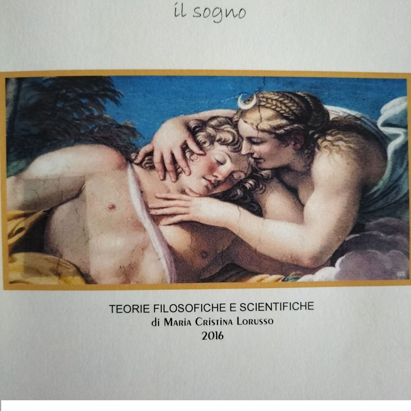 Il sogno- Poesie di M.Cristina Lorusso