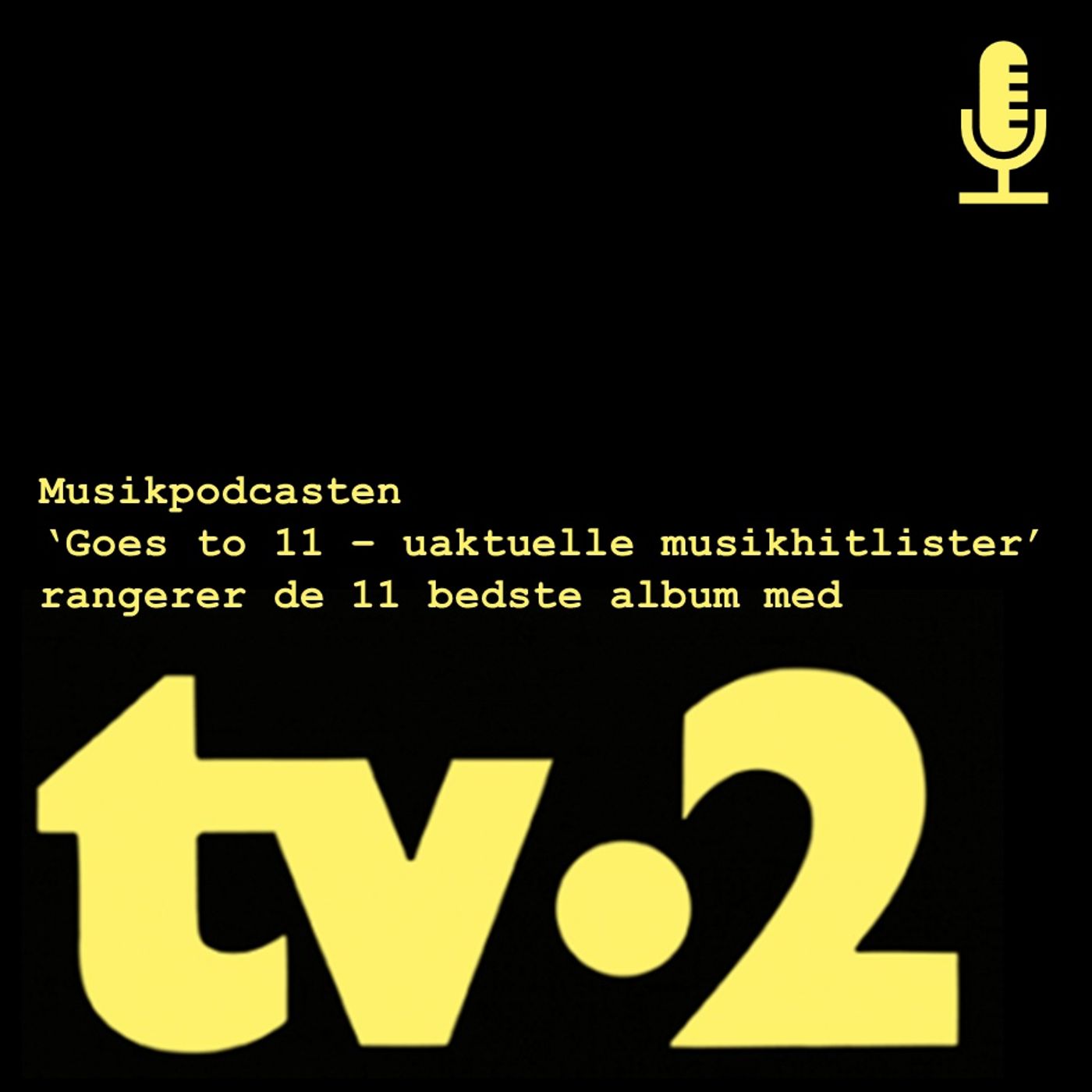 Goes to 11 - uaktuelle musikhitlister
