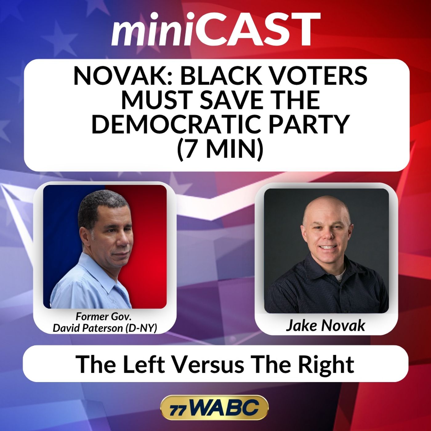Novak: Black Voters Must Save The Democratic Party (7 Min)