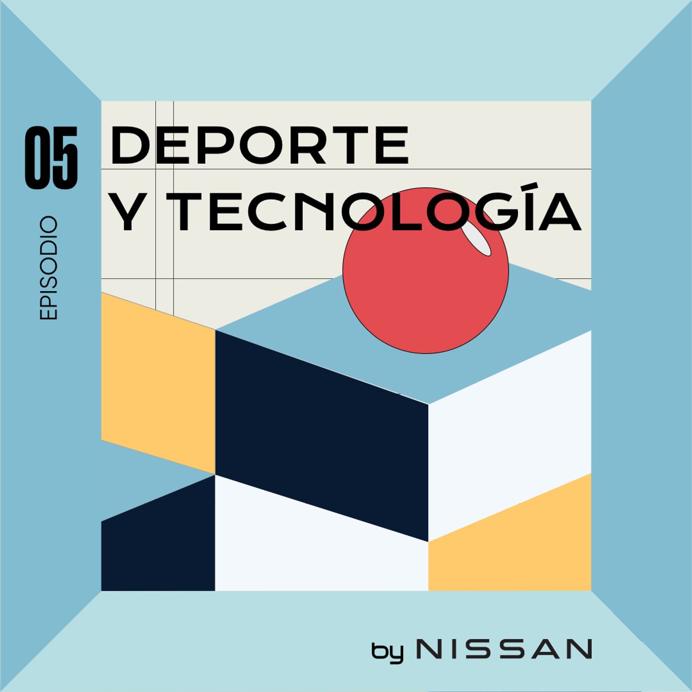 05. Tecnología y deporte: una jugada maestra - podcast episode cover