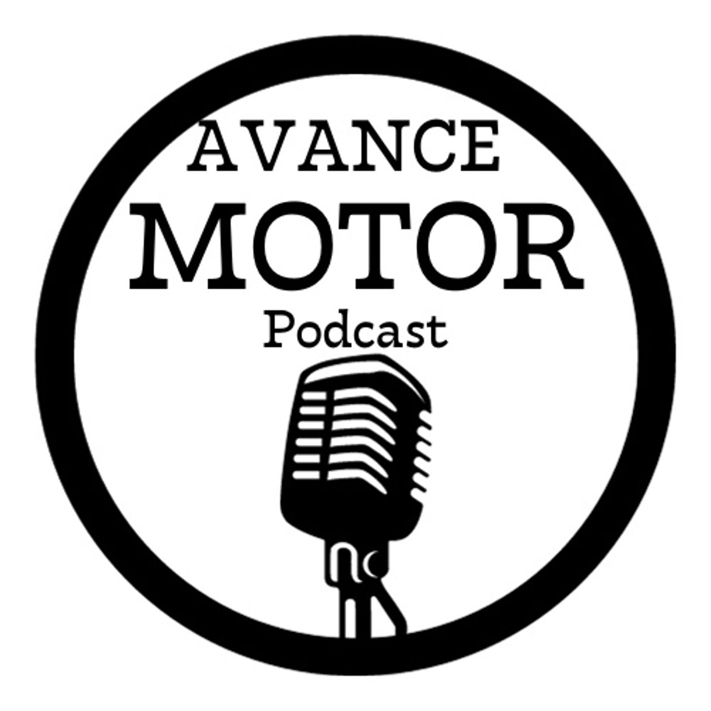 Avance Motor Podcast.