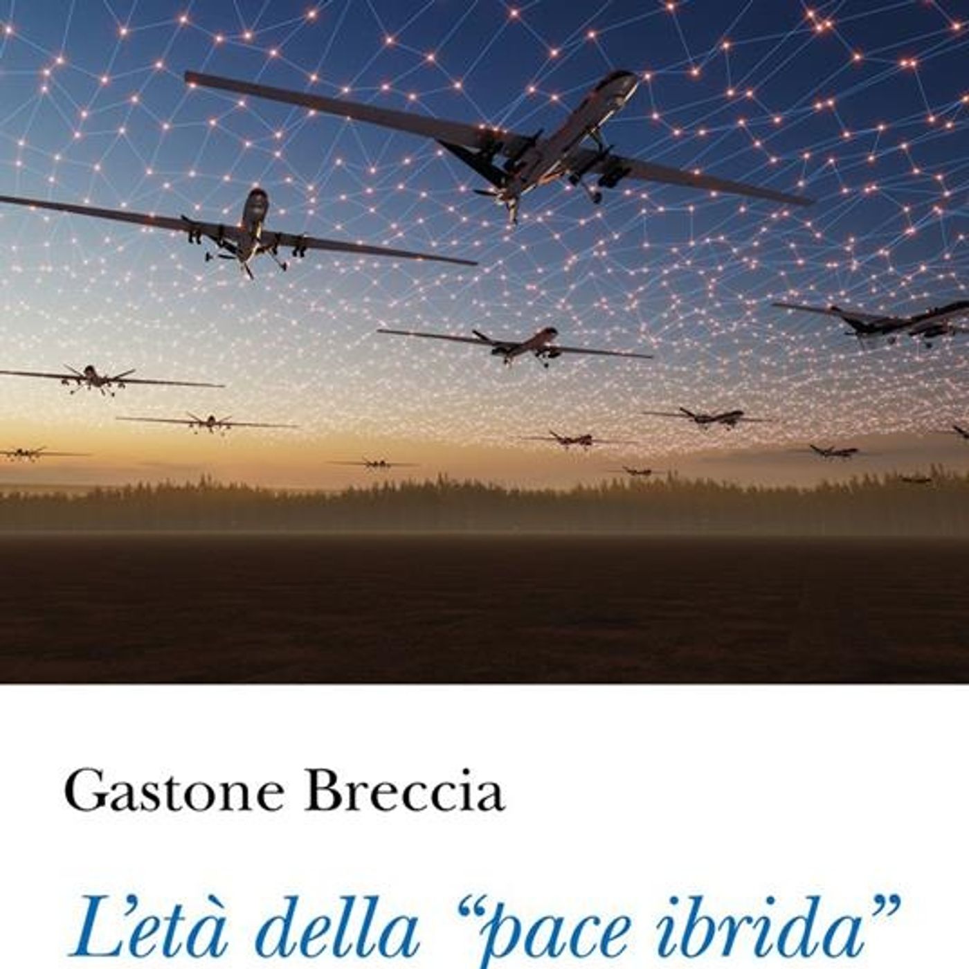 Gastone Breccia - L'età della "pace ibrida" episode artwork