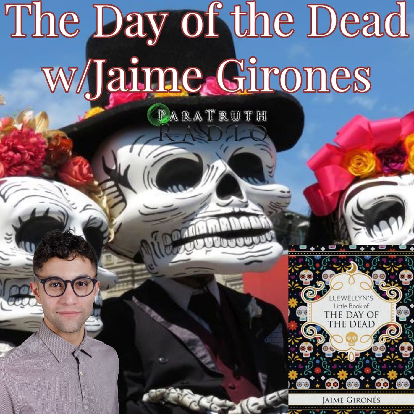 The Day of the Dead w/Jaime Gironés thumbnail